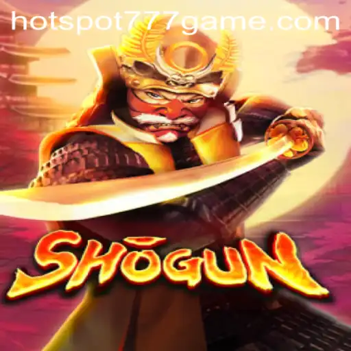 The Thrilling World of Shogun: Unveiling HOT SPOT 777