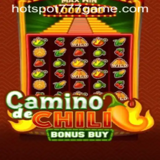 Discover the Excitement of CaminodeChiliBonusBuy: Unleashing the Thrill of HOT SPOT 777